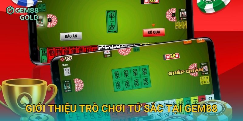 Tứ Sắc Gem88 Và Hướng Dẫn Đánh Bài Cổ Truyền Chuẩn Xác 2 Giới thiệu trò chơi Tứ Sắc tại Gem88